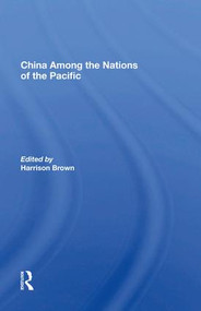 China Among The Nations Of The Pacific by Harrison Brown, 9780367018948