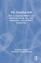 The Coaching Shift (How A Coaching Mindset and Skills Can Change You, Your Interactions, and the World Around You) by Shonna D. Waters, Brodie Gregory Riordan, 9780367764401