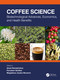 Coffee Science (Biotechnological Advances, Economics, and Health Benefits) by Akula Ramakrishna, Parvatam Giridhar, Magdalena Jeszka-Skowron, 9780367488437