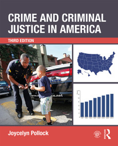 Crime and Criminal Justice in America by Joycelyn Pollock, 9780323290692