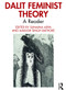 Dalit Feminist Theory (A Reader) by Sunaina Arya, Aakash Singh Rathore, 9780367276812