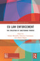 EU Law Enforcement (The Evolution of Sanctioning Powers) by Stefano Montaldo, Francesco Costamagna, Alberto Miglio, 9780367186401