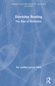 Extensive Reading (The Role of Motivation) by Sue Leather, Jez Uden, 9780367417116
