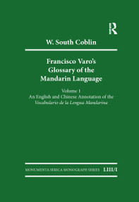 Francisco Varo's Glossary of the Mandarin Language by W South Coblin, 9780367605766