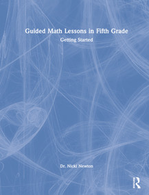 Guided Math Lessons in Fifth Grade (Getting Started) by Nicki Newton, 9780367770754