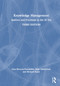 Knowledge Management (Systems and Processes in the AI Era) by Irma Becerra-Fernandez, Rajiv Sabherwal, Richard Kumi, 9781032417394