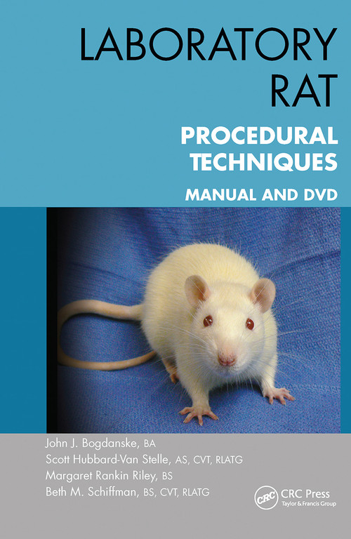 Laboratory Rat Procedural Techniques (Manual and DVD) by John J. Bogdanske, 9781138453890