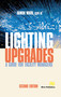 Lighting Upgrades (A Guide for Facility Managers) by Damon Wood, 9788770223553