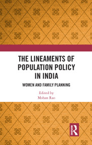 The Lineaments of Population Policy in India by Mohan Rao, 9781138038622