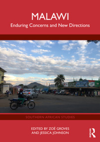 Malawi (Enduring Concerns and New Directions) by Zoë Groves, Jessica Johnson, 9781032304700