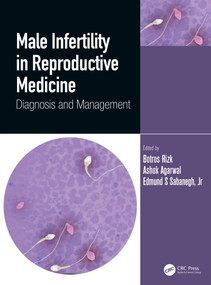 Male Infertility in Reproductive Medicine (Diagnosis and Management) by Botros Rizk, Ashok Agarwal, Edmund Sabanegh Jr., 9781138599291
