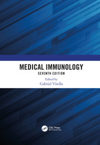 Medical Immunology, 7th Edition by Gabriel Virella, 9781032087771