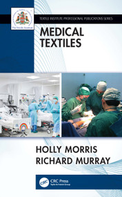 Medical Textiles by Holly Morris, Richard Murray, 9780367772734