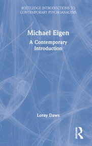 Michael Eigen (A Contemporary Introduction) by Loray Daws, 9780367433895