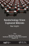 Nanotechnology-Driven Engineered Materials (New Insights) by Sabu Thomas, Yves Grohens, Nandakumar Kalarikkal, Oluwatobi Samuel Oluwafemi, Praveen K.M., 9781771886345