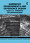 Narrative Environments and Experience Design (Space as a Medium of Communication) by Tricia Austin, 9780367138042