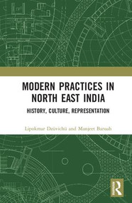 Objects and Frontiers in Modern Asia (Between the Mekong and the Indus) by Lipokmar Dzüvichü, Manjeet Baruah, 9781138294257