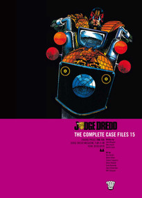 Judge Dredd: The Complete Case Files 15 by John Wagner, Garth Ennis, Steve Dillon, 9781906735449