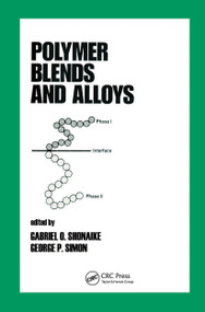 Polymer Blends and Alloys by George P. Simon, 9780824719807
