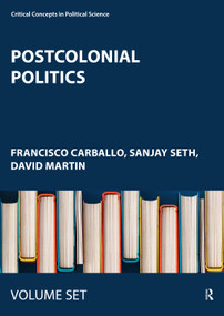 Postcolonial Politics by Francisco Carballo, Sanjay Seth, David Martin, 9781138676770