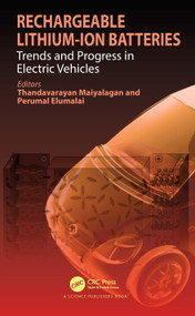 Rechargeable Lithium-Ion Batteries (Trends and Progress in Electric Vehicles) by Thandavarayan Maiyalagan, Perumal Elumalai, 9780367510138