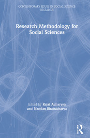 Research Methodology for Social Sciences by Rajat Acharyya, Nandan Bhattacharya, 9781138390515