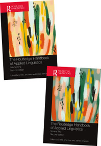 The Routledge Handbook of Applied Linguistics (Volumes One and Two) by Li Wei, Zhu Hua, James Simpson, 9780367536213