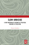 Slow Urbicide (A New Materialist Account of Political Violence in Palestine) by Dorota Golańska, 9780367693114
