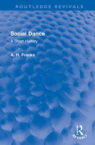 Social Dance (A Short History) by Arthur Franks, 9781032012629