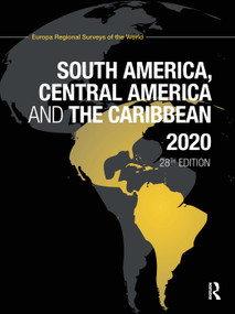 South America, Central America and the Caribbean 2020 by Europa Publications, 9780367175320