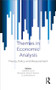 Themes in Economic Analysis (Theory, policy and measurement) by Subrata Guha, Rajendra Prasad Kundu, S. Subramanian, 9781138887978