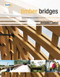 Timber Bridges by Christopher J. Mettem, 9780415577960