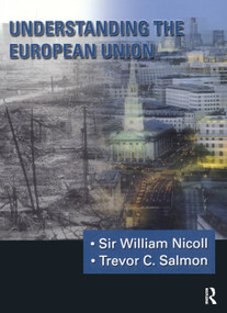 Understanding The European Union by William Nicoll, Trevor C. Salmon, 9781138458932