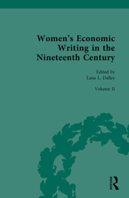 Women's Economic Writing in the Nineteenth Century by Lana L. Dalley, 9780367336585