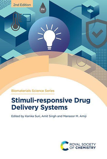 Stimuli-responsive Drug Delivery Systems by Kanika Suri, Amit Singh, Mansoor M Amiji, 9781837070572