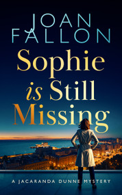 Sophie is Still Missing (A Mediterranean Crime Mystery) by Joan Fallon, 9781036738761