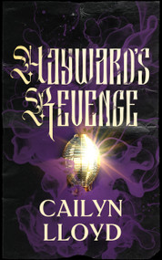 Hayward's Revenge (Gothic ghost horror of cursed bloodlines and a coastal lighthouse) by Cailyn Lloyd, 9781036715717