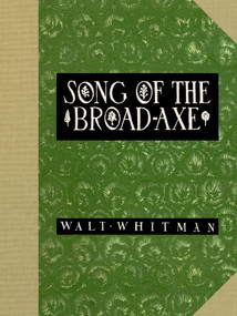 Song of the Broad-Axe by Walt Whitman, 9780764336782