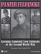 Panzer Feldjacke (German Armored Crew Uniforms of the Second World War • Vol.2: Heer Pt.2.) by Scott Pritchett, 9780764343933
