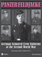Panzer Feldjacke (German Armored Crew Uniforms of the Second World War • Vol.1: Heer Pt.1.) by Scott Pritchett, 9780764343728