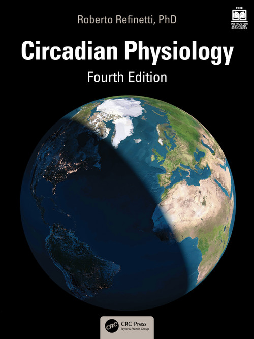 Circadian Physiology by Roberto Refinetti, PhD., 9781032298559