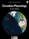 Circadian Physiology by Roberto Refinetti, PhD., 9781032298559