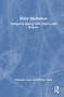 Elder Mediation (Navigating Ageing with Dignity and Respect) by Elizabeth Chan, Winnie Chan, 9781032999180