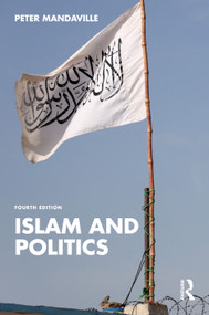 Islam and Politics by Peter Mandaville, 9781032655475