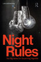 Night Rules (Ten Big Ideas for Governing Nightlife) by Lutz Leichsenring, 9781041366683