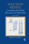 Solution Mining (Leaching and Fluid Recovery of Materials) by Robert Bartlett, 9789056996338