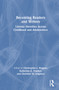 Becoming Readers and Writers (Literate Identities Across Childhood and Adolescence) by Christopher J. Wagner, Katherine K. Frankel, Christine M. Leighton, 9781032221700