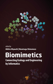 Biomimetics (Connecting Ecology and Engineering by Informatics) by Akihiro Miyauchi, Masatsugu Shimomura, 9789814968102