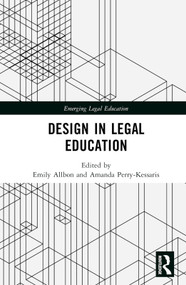 Design in Legal Education by Emily Allbon, Amanda Perry-Kessaris, 9780367075798
