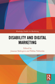 Disability and Digital Marketing by Jonatan Södergren, Niklas Vallström, 9781032690889